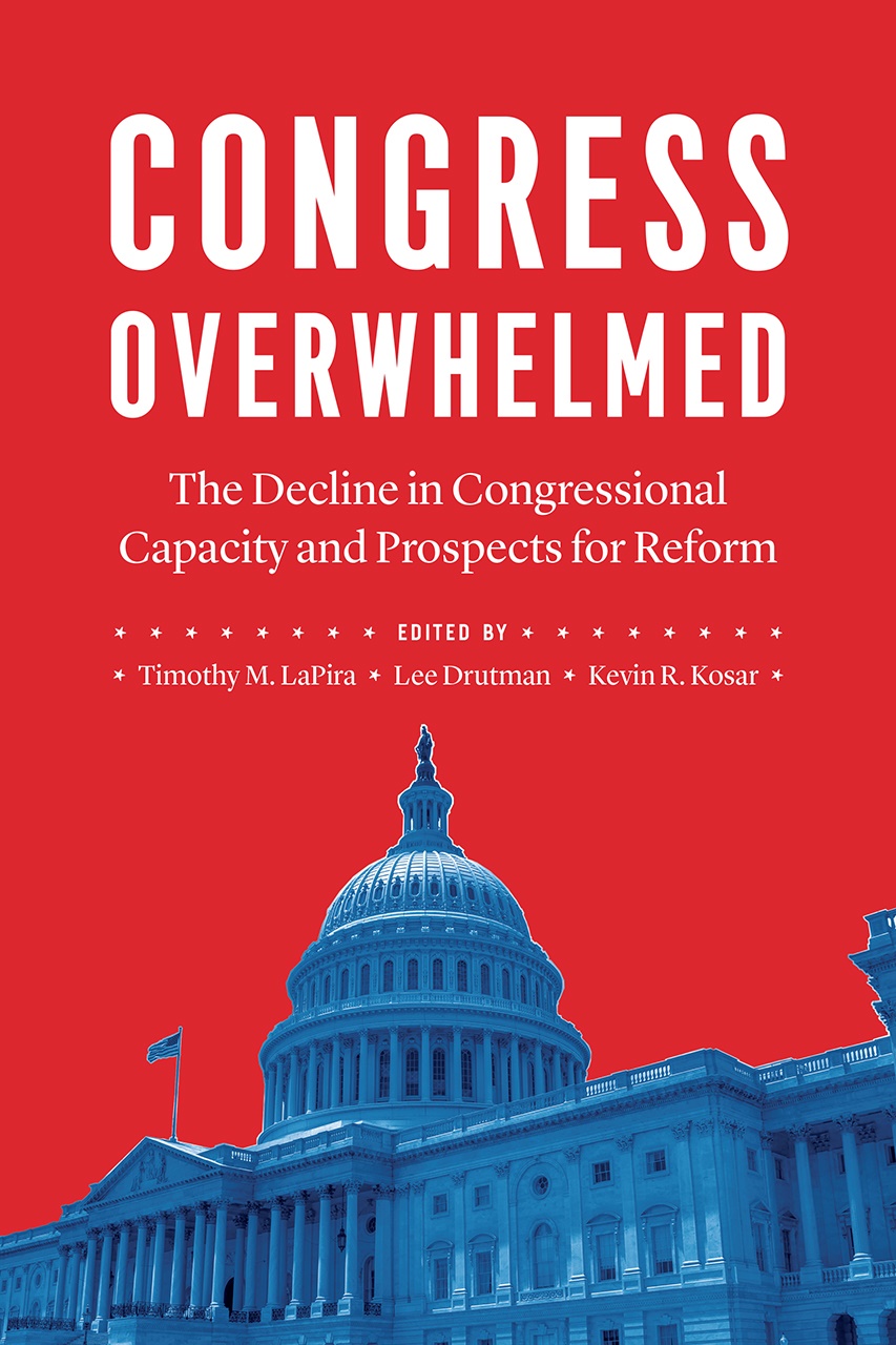 Congress Overwhelmed: Congressional Capacity and Prospects for Reform